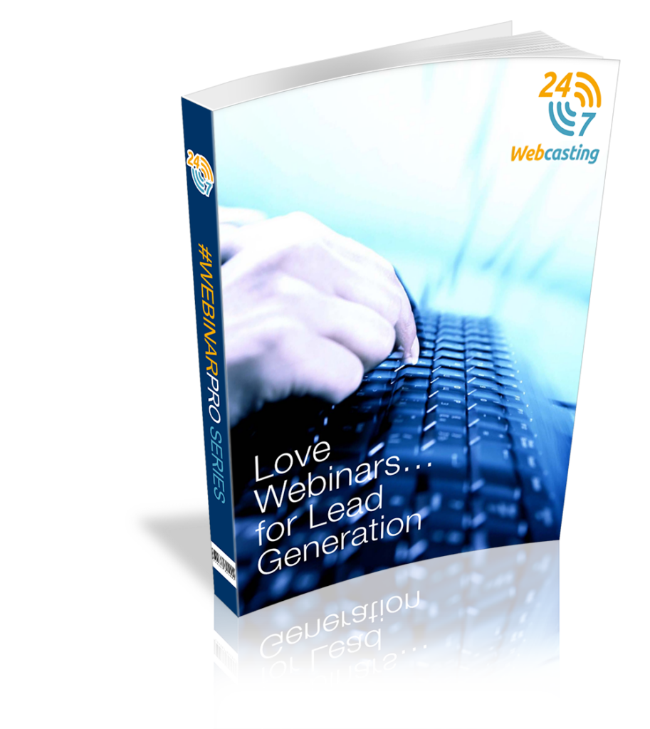 Love Webinars… for Lead Generation