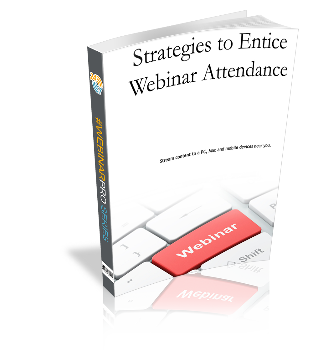 Strategies To Entice Webinar Attendance